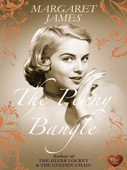 Title details for The Penny Bangle by Margaret James - Available